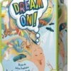 DREAM ON !