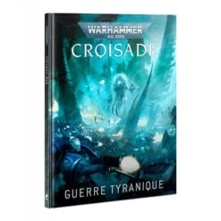 Warhammer 40k - Guerre Tyranique - Croisade